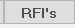 4. RFI's