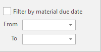 2. Material Due Date Range