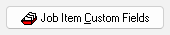 17. Job Item Custom Fields button