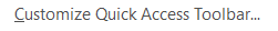 2. Customize Quick Access Toolbar
