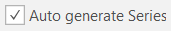 4. Auto generate Series