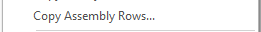 5. Copy Assembly Rows...