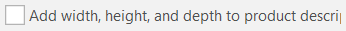 3. Add width, height, and depth to product description