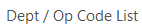 1. Department / Operation Code List